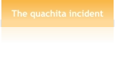 The quachita incident