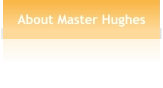 About Master Hughes