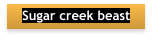 Sugar creek beast